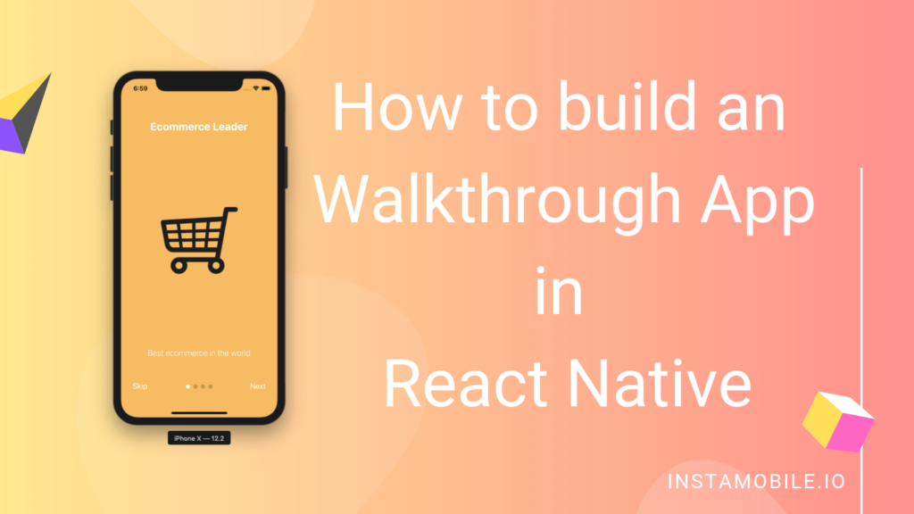 Walkthrough React Native