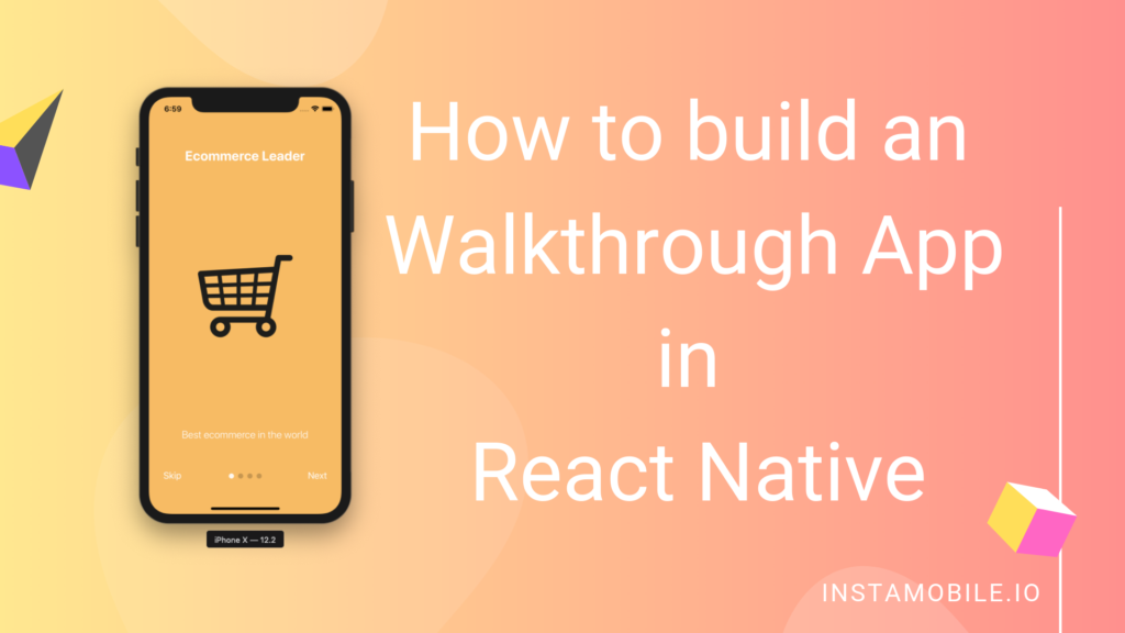 Walkthrough React Native